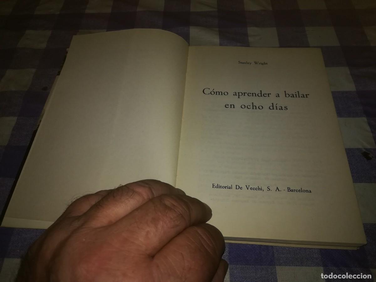 Libros de segunda mano: COMO APRENDER A BAILAR EN OCHO DIAS / STANLEY WRIGHT / CJA200 / DE VECCHI - Foto 4