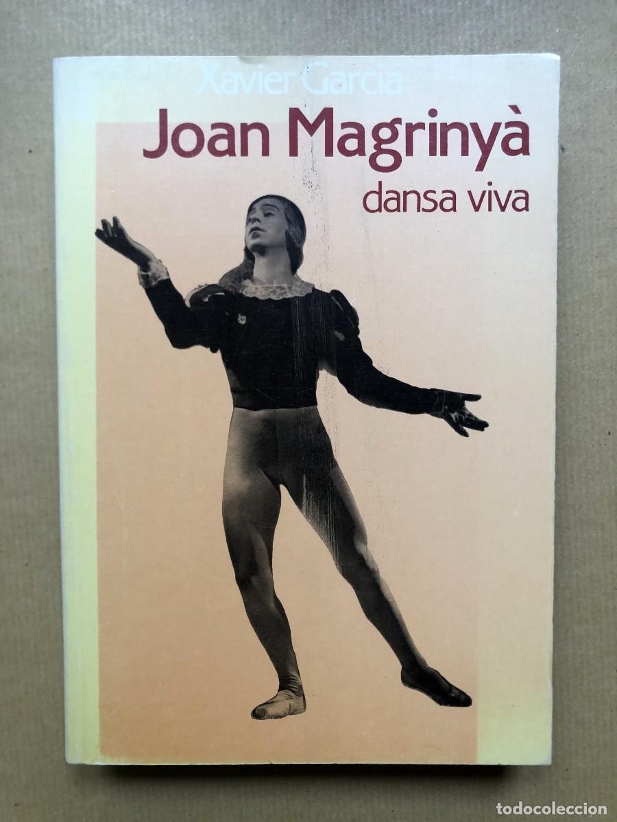 Libros de segunda mano: JOAN MAGRINYA, DANSA VIVA - - Foto 1