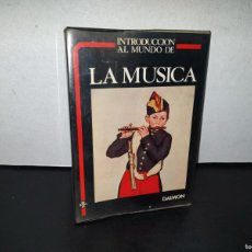 Libros de segunda mano: 83- INTRODUCCIÓN AL MUNDO DE LA MÚSICA - J. DOMÉNECH PART - 1983