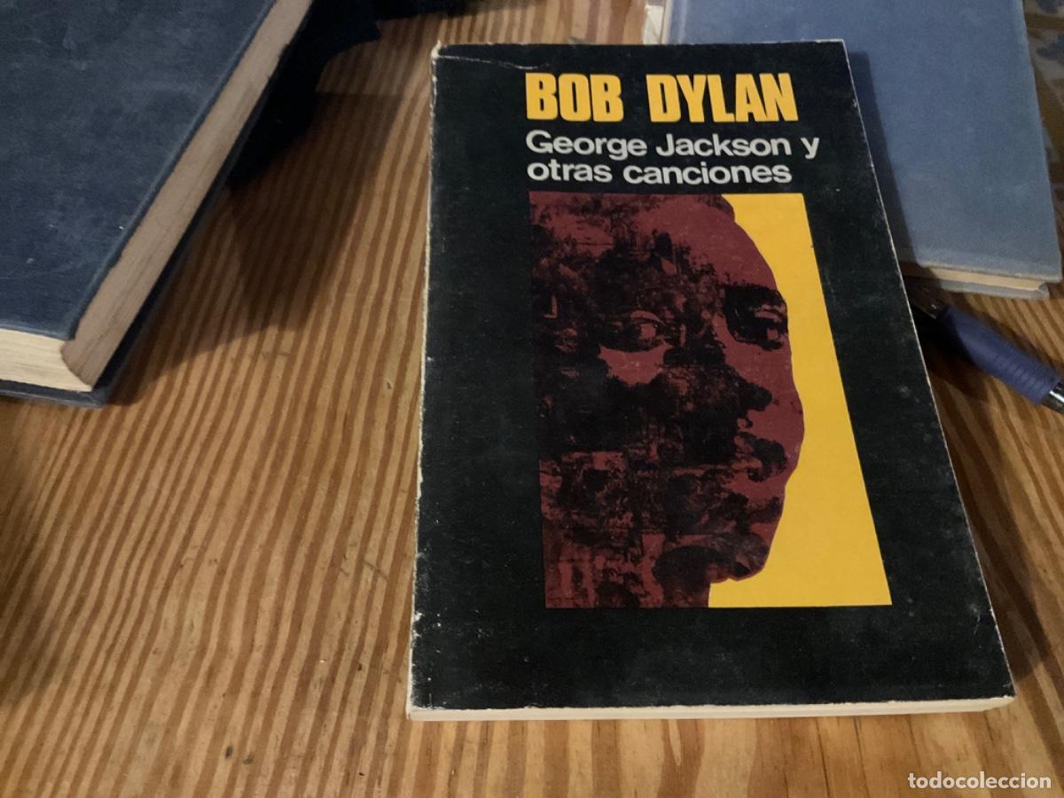 Libros de segunda mano: George Jackson y otras canciones.- Dylan, Bob - Foto 1