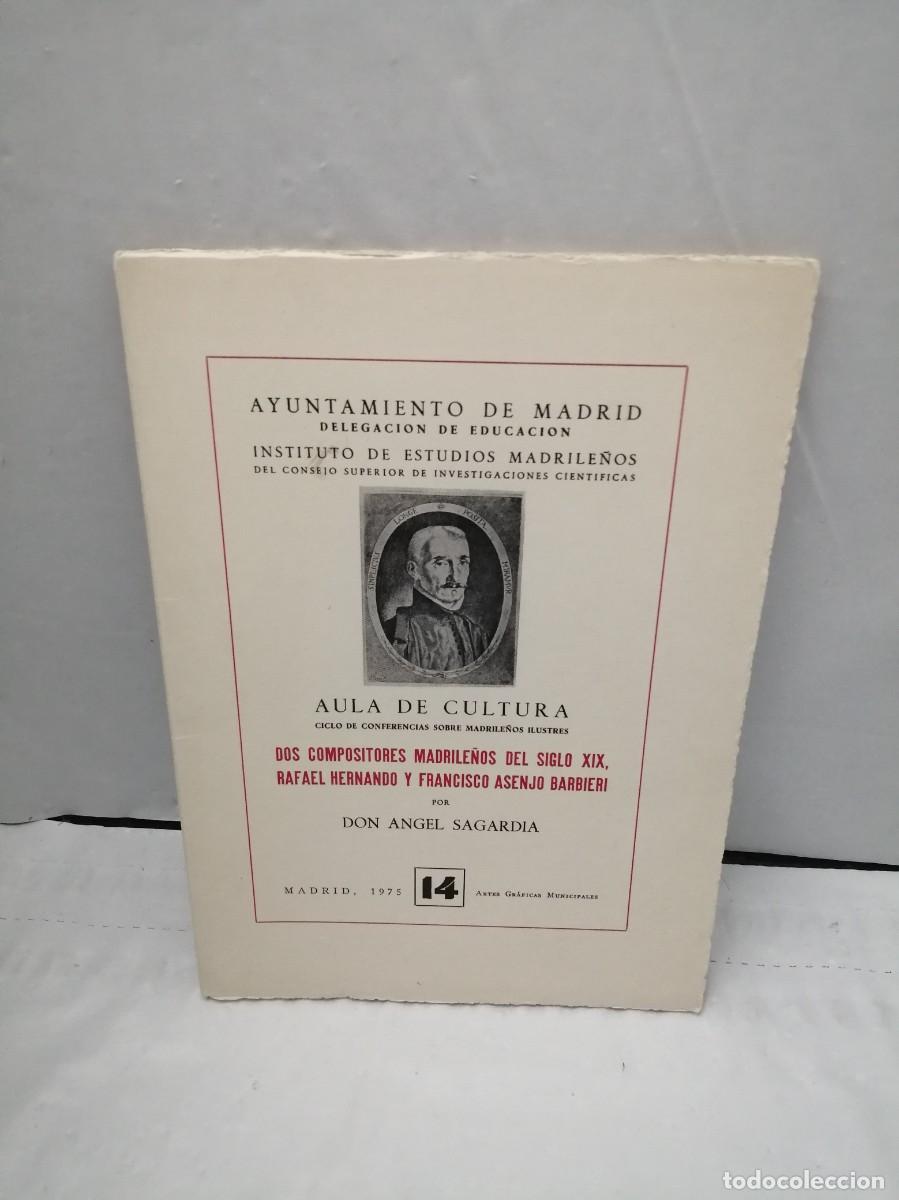Libros de segunda mano: Dos compositores madrile&ntilde;os del siglo XIX, Rafael Hernando y Francisco Asenjo Barbieri (1&ordf; EDICI&Oacute;N)