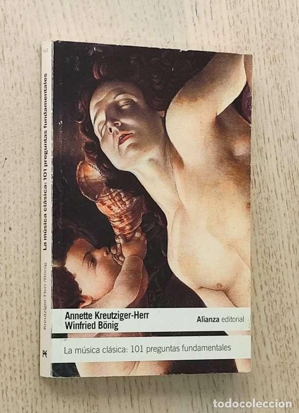 Gebrauchte B&uuml;cher: LA M&Uacute;SICA CL&Aacute;SICA: 101 PREGUNTAS FUNDAMENTALES - KREUTZIGER-HERR, Annette - B&Ouml;NIG, Winfried