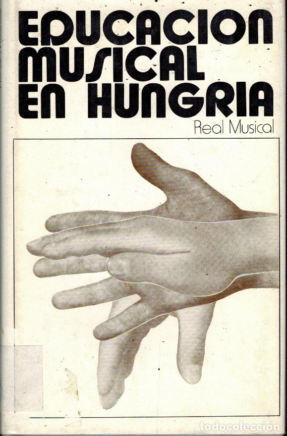 Libros de segunda mano: EDUCACI&Oacute;N MUSICAL EN HUNGRIA - Foto 1