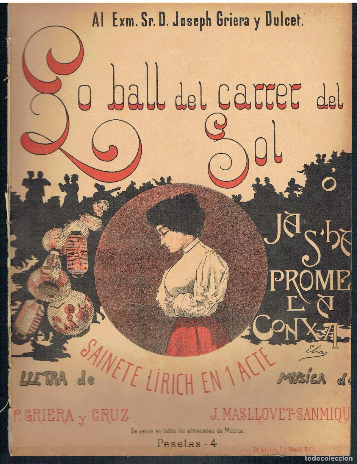 Libros de segunda mano: Lletra de P. Griera y Cruz. M&uacute;sica de J. Masllovet-Sanmiquel - Lo ball del carrer del Sol. (Partitur