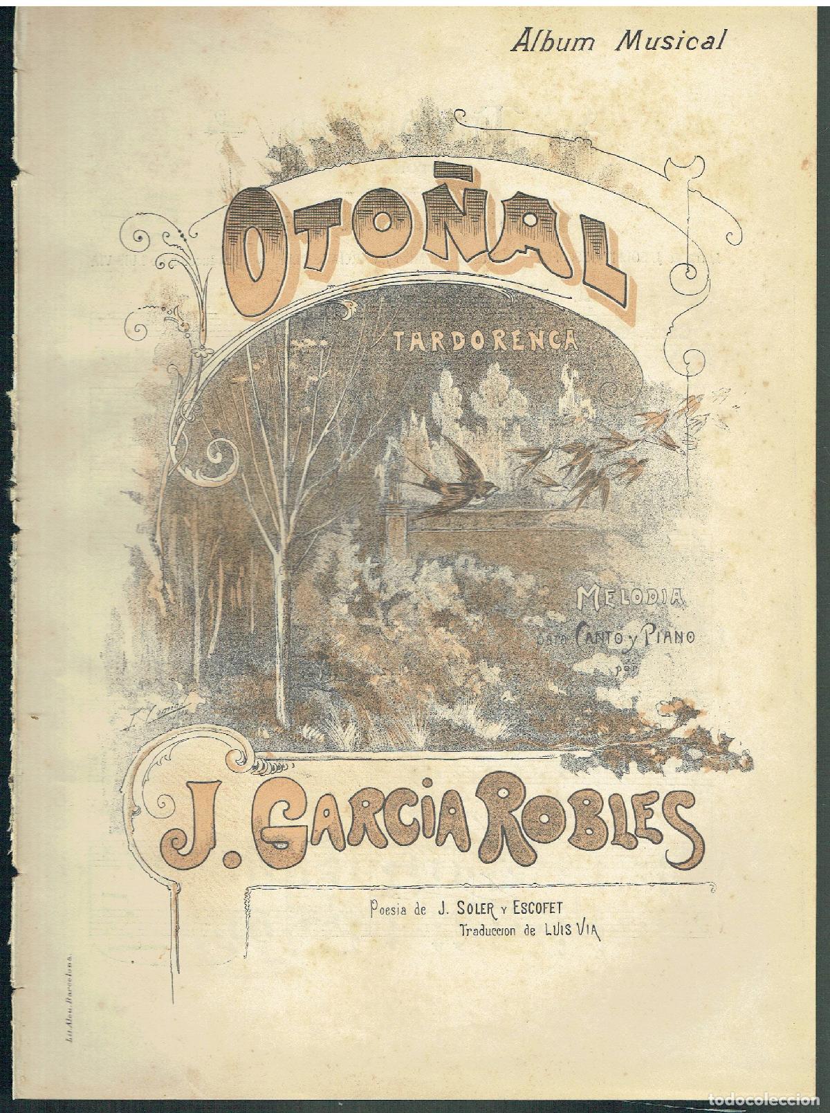Libros de segunda mano: M&uacute;sica de J. Garc&iacute;a Robles. Poesia de J. Soler y Escofet - Tardorenca Oto&ntilde;al. (Partitura)