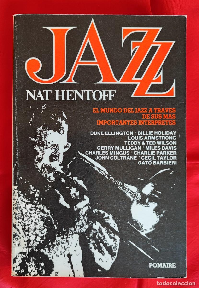 Libros de segunda mano: NAT HENTOFF .- JAZZ. - Foto 1