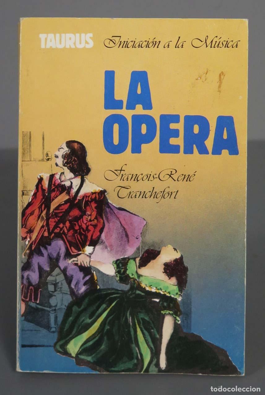 Libros de segunda mano: La &oacute;pera. Tranchefort - Foto 1