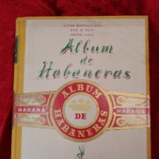 Libros de segunda mano: L-6728. ALBUM DE HABANERAS. XAVIER MONTASALVATGE. EDITORIAL BARNA. 1948.
