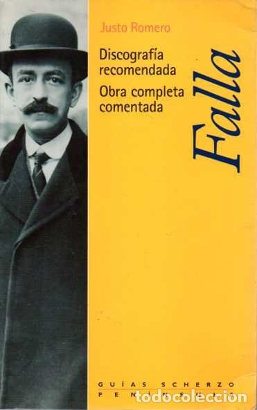Libros de segunda mano: FALLA. DISCOGRAFIA RECOMENDADA. OBRA COMPLETA COMENTADA. - ROMERO, Justo. - Foto 1