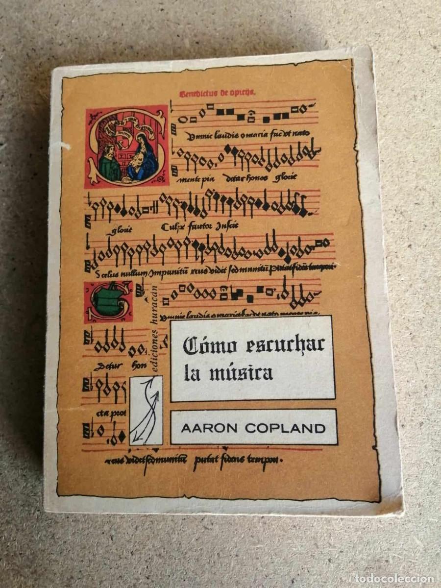 Libros de segunda mano: COMO ESCUCHAR LA MUSICA (AARON COPLAND) - Foto 1