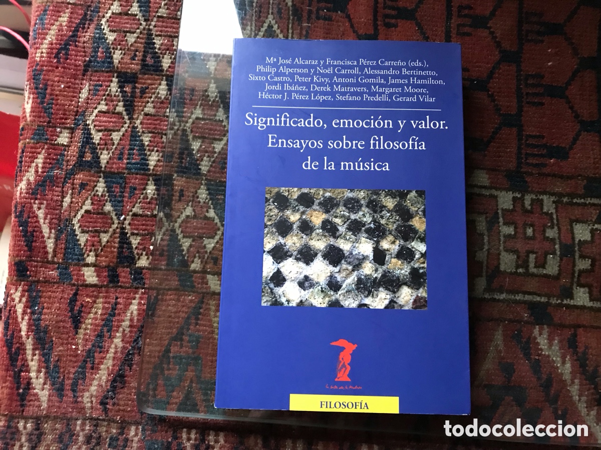 Gebrauchte B&uuml;cher: Significado, emoci&oacute;n y valor. Ensayos sobre filosof&iacute;a de la m&uacute;sica. La balsa de la medusa