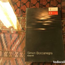 Libros de segunda mano: SIMON BOCCANEGRA. TEATRO REAL. ÓPERA. GIUSEPPE VERDI.