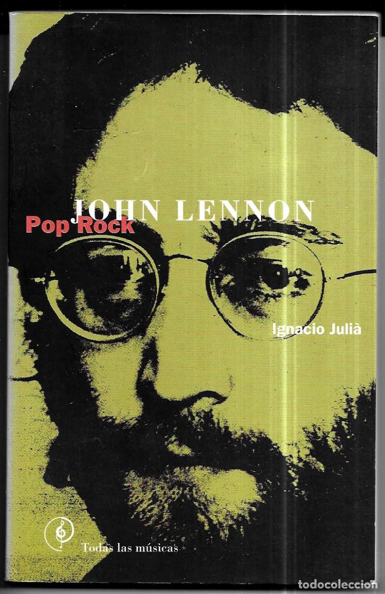 Libros de segunda mano: Ignacio Juli&agrave; . John Lennon - Foto 1