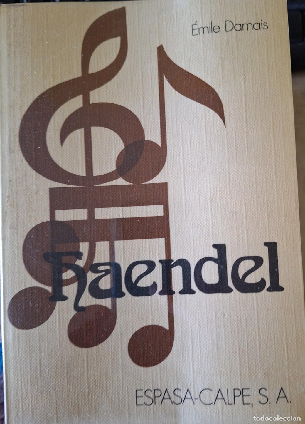 Libros de segunda mano: HAENDEL. - DAMAIS, Emile. - Foto 1