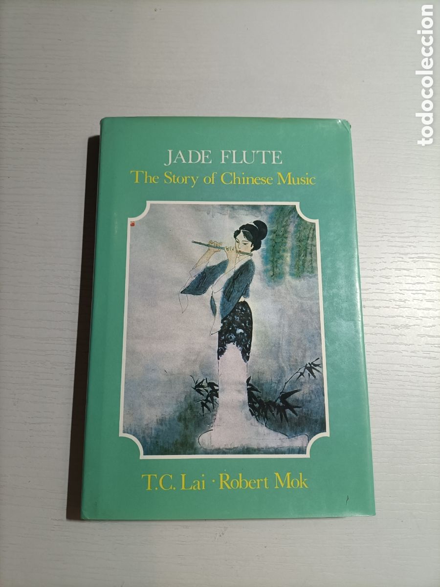 Libros de segunda mano: Jade Flute .The Story of Chinese Music China