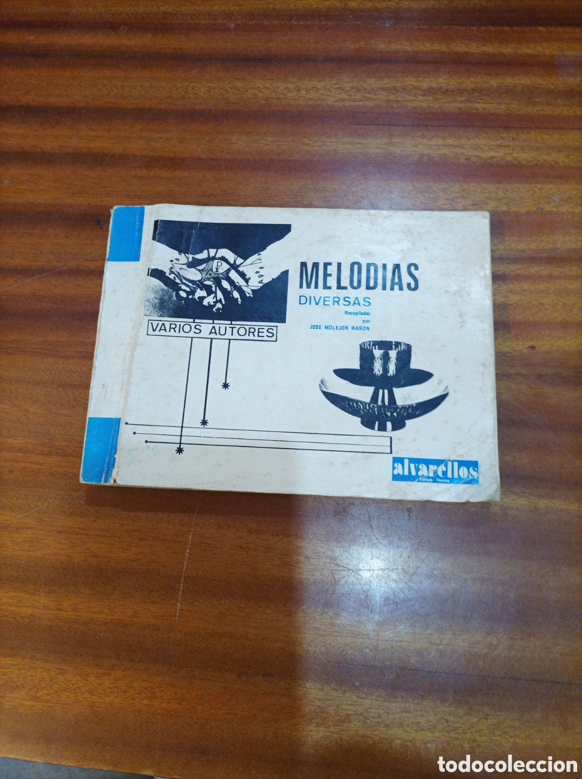 Gebrauchte B&uuml;cher: MELOD&Iacute;AS DIVERSAS RECOPILADAS POR JOSE MOLEJON RA&Ntilde;ON EDITORIAL ALVARELLOS P&Aacute;G DE LA 3 A LA 257