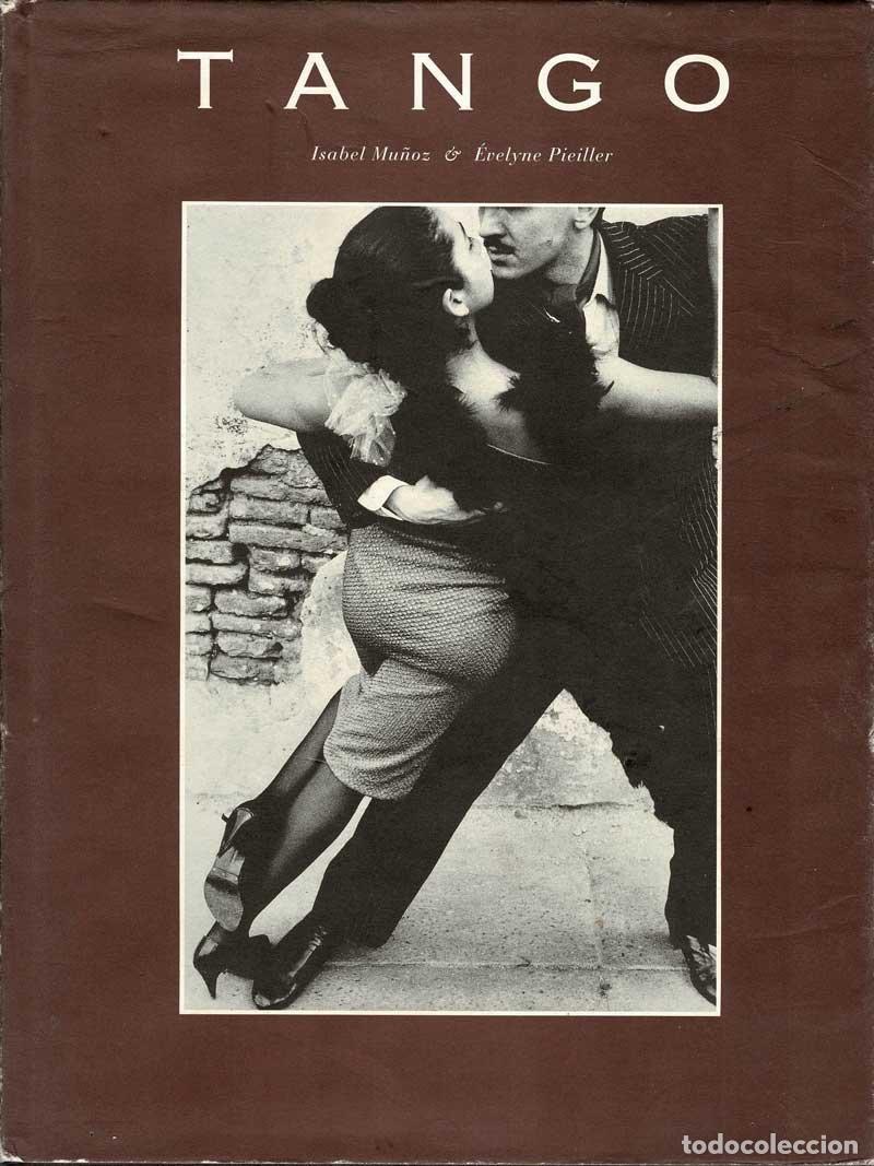 Libros de segunda mano: Tango - Isabel Mu&ntilde;oz, Evelyne Pieiller - Foto 1