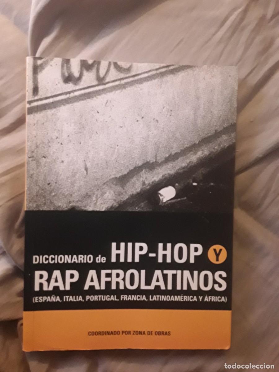 Libri di seconda mano: Diccionario de HIp-hop y Rap afrolatinos (Excelente estado) Espa&ntilde;a, Italia, Portugal, Francia, Lati