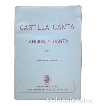 Second hand books: Quesada, &Aacute;ngel-Juan.- CASTILLA CANTA. CANCI&Oacute;N Y DANZA (1983)