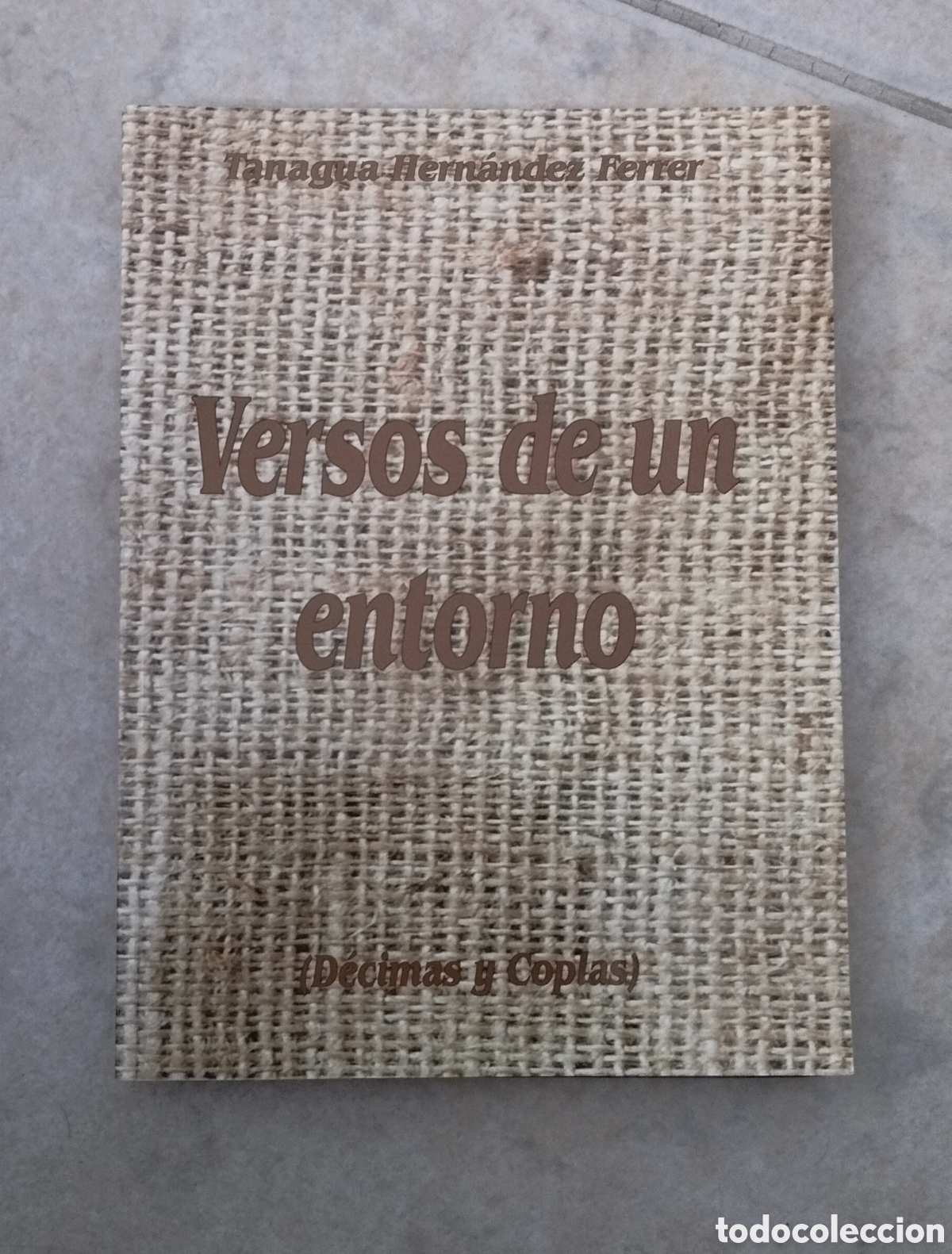 Libros de segunda mano: Libro &rdquo;Versos de un entorno&rdquo;