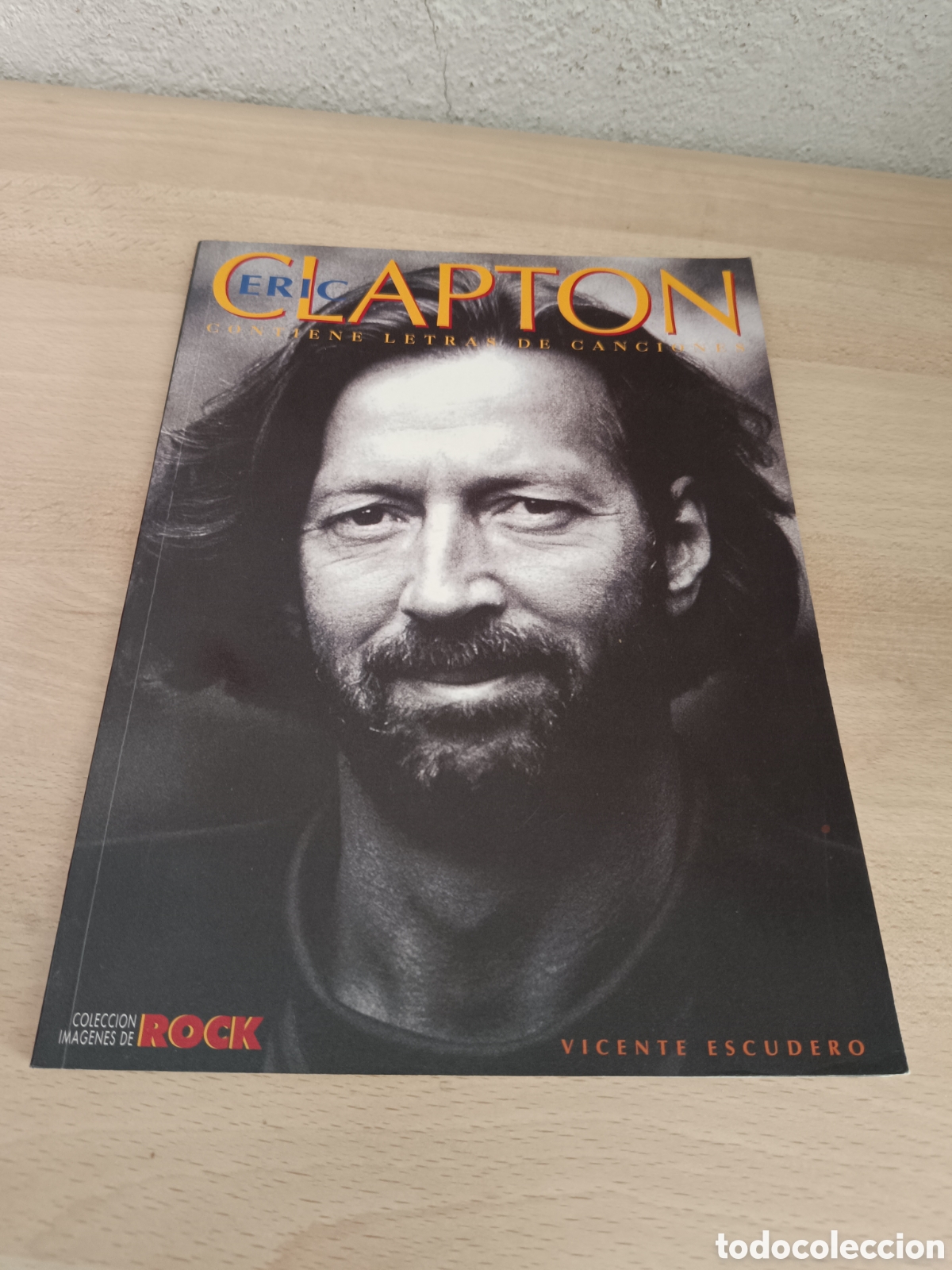 Libros de segunda mano: ERIC CLAPTON CONTIENE LETRAS DE CANCIONES - Foto 1