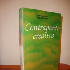 Libros de segunda mano: CONTRAPUNTO CREATIVO - JOHANNES FORNER, JURGEN WILBRANDT - LABOR, MUY BUEN ESTADO