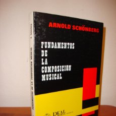 Libros de segunda mano: FUNDAMENTOS DE LA COMPOSICION MUSICAL - ARNOLD SCHONBERG - REAL MUSICAL, MUY BUEN ESTADO