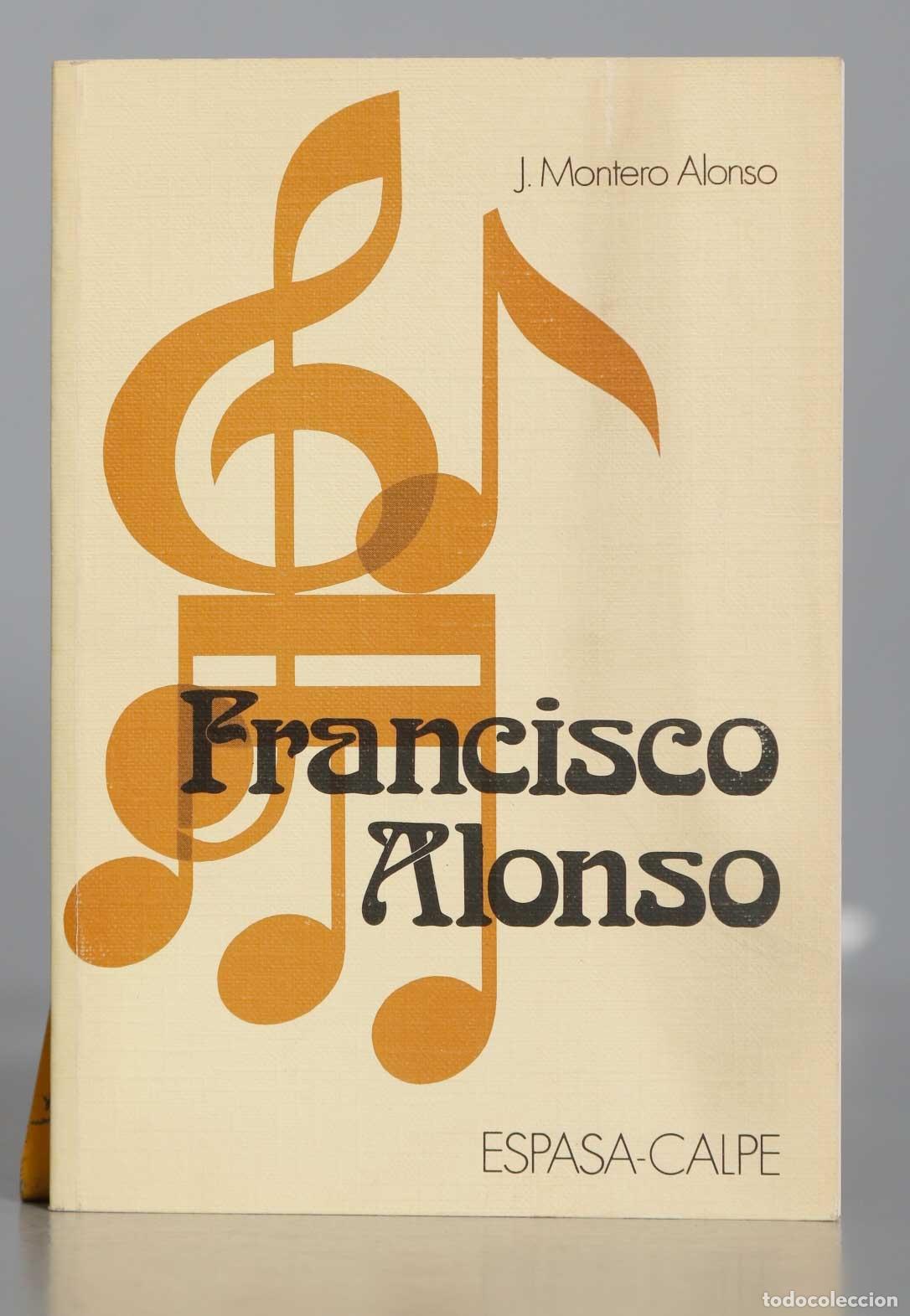 Libros de segunda mano: Francisco Alonso. Montero Alonso - Foto 1