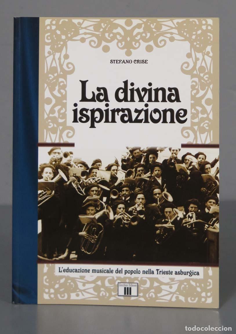 Libri di seconda mano: La divina ispirazione. Stefano Crise