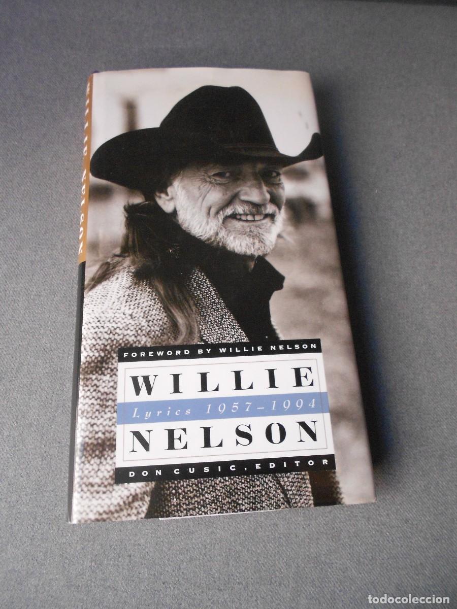 Libros de segunda mano: WILLIE NELSON. LYRICS 1957-1994 - Foto 1