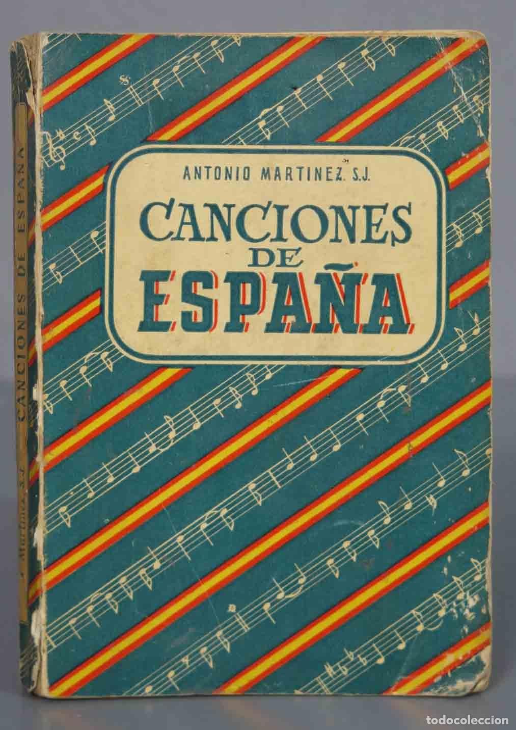 Libros de segunda mano: CANCIONES DE ESPA&Ntilde;A. Mart&iacute;nez, SJ - Foto 1