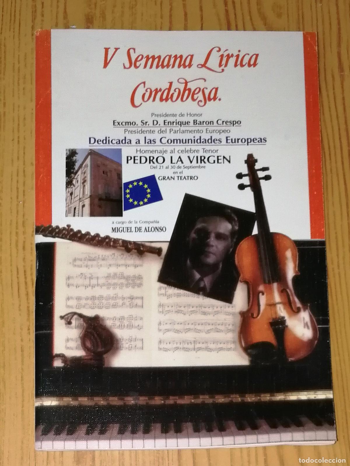 Libri di seconda mano: V SEMANA L&Iacute;RICA CORDOBESA : Dedicada a las Comunidades Europeas... / Gran Teatro de C&oacute;rdoba