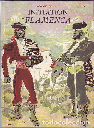 Libri di seconda mano: INITIATION &rdquo;FLAMENCA&rdquo;. - HILAIRE Georges.