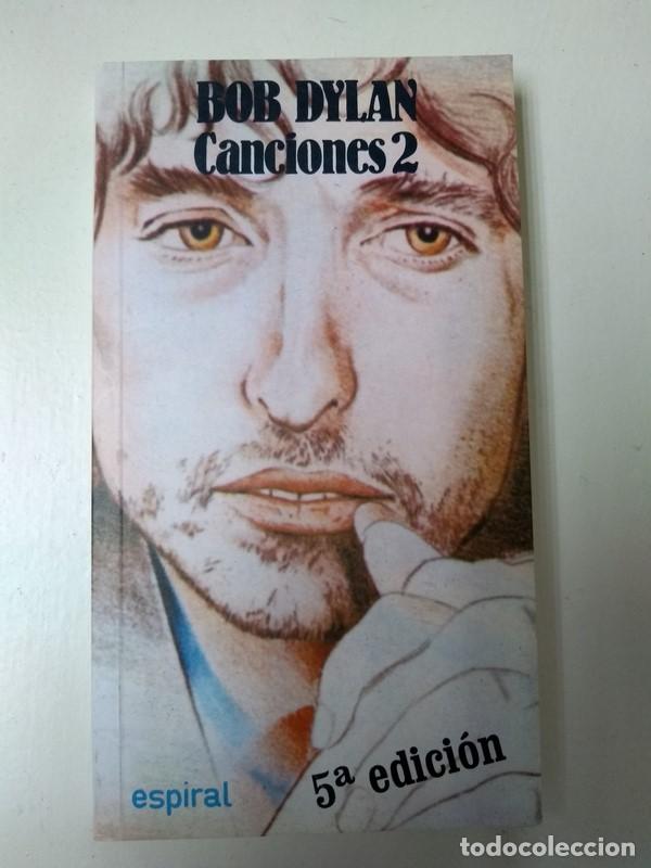 Libros de segunda mano: Canciones. 2 - Bob Dylan - Foto 1