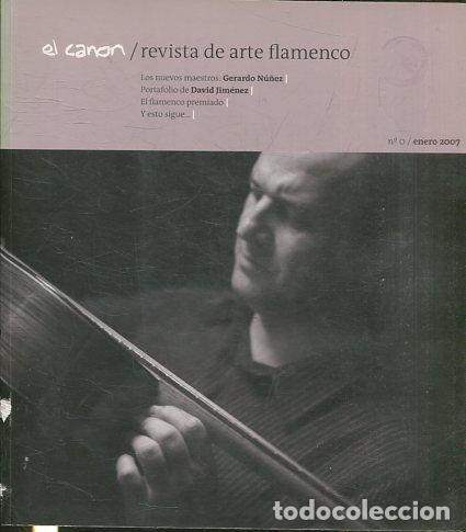 Livres d'occasion: REVISTA DE ARTE FLAMENCO N&ordm; 0 ENERO 2007. - VV.AA.