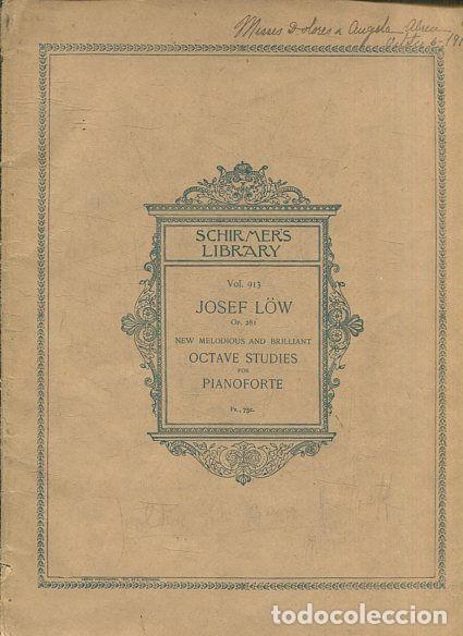 Gebrauchte B&uuml;cher: SCHRMER'S LIBRARY. VOL. 913 JOSEF LOW OP. 281 NEW MELODIOUS AND BRILLANT OCTAVE STUDIES FOR PIANOFOR