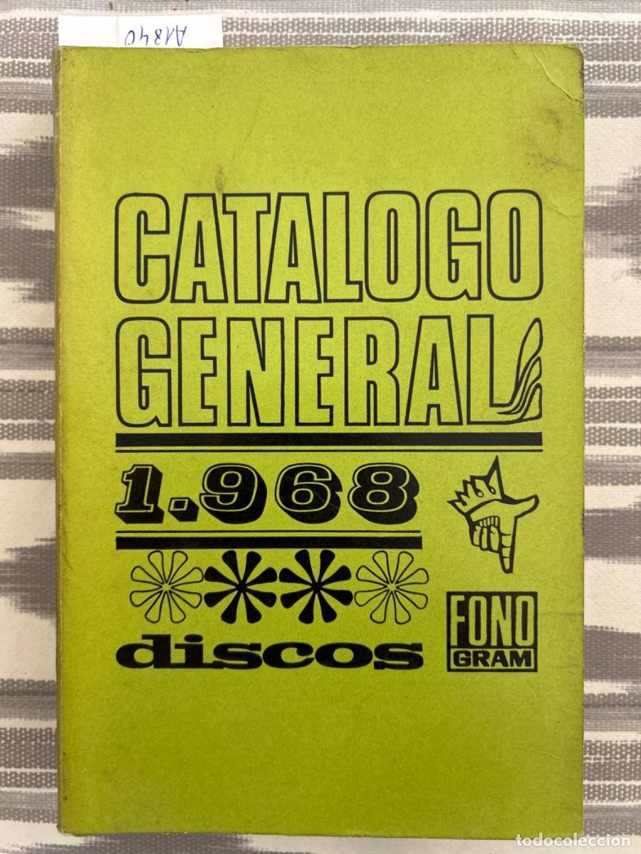 Libros de segunda mano: CATALOGO GENERAL DISCOS FONOGRAM, 1968 - Foto 1