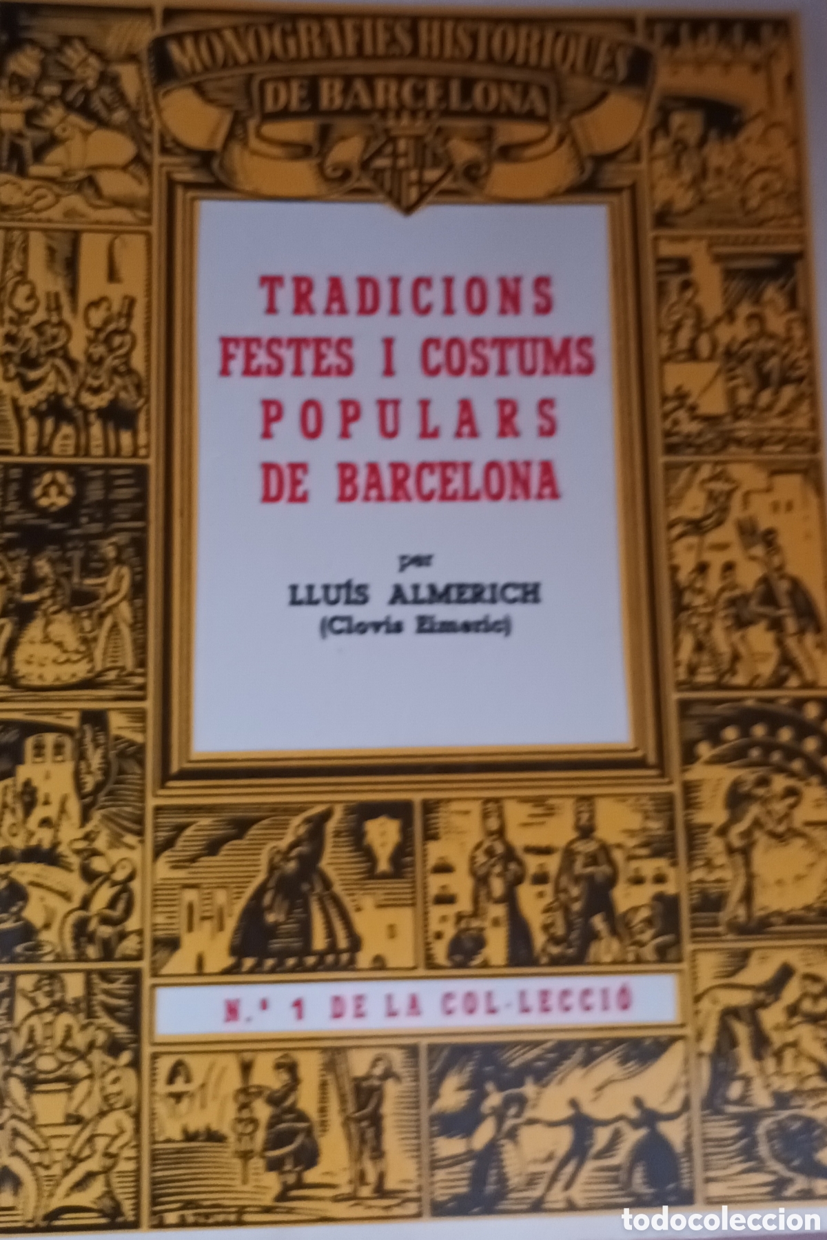 Livres d'occasion: Tradiciones, fiestas y costumbres populares de Barcelona./Canciones populares catalanas.