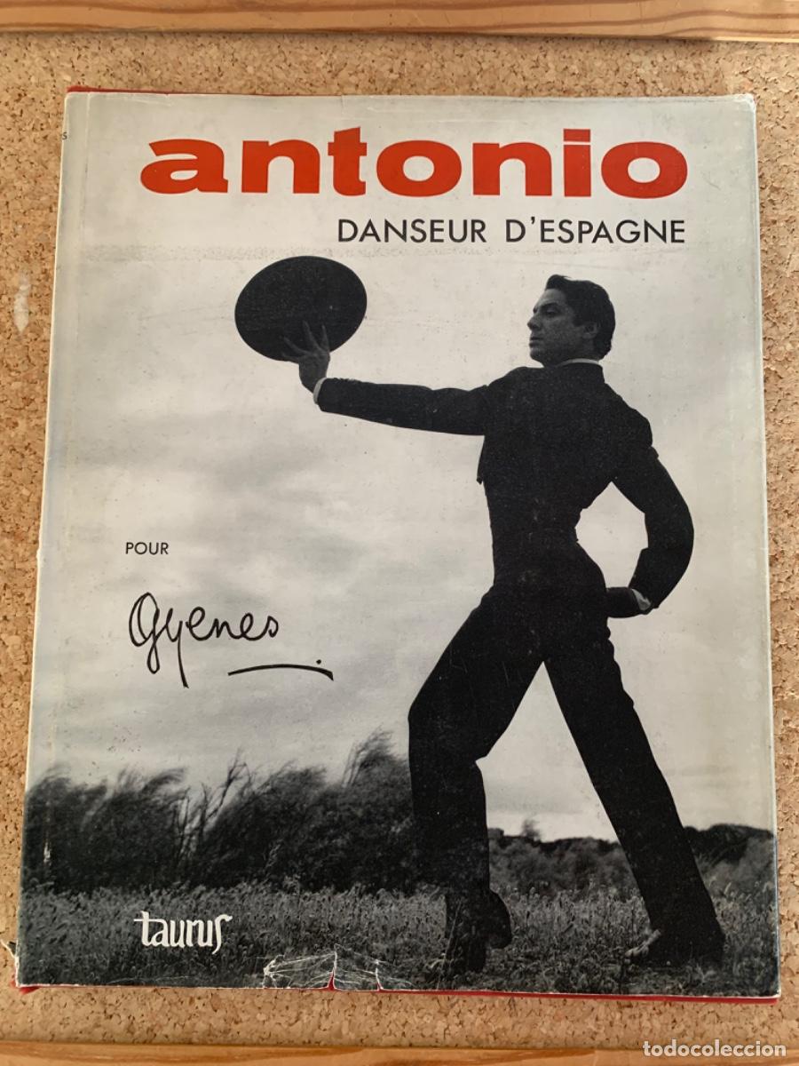Libros de segunda mano: Ant&oacute;nio, Danseur d&rsquo;Espagne - Foto 1