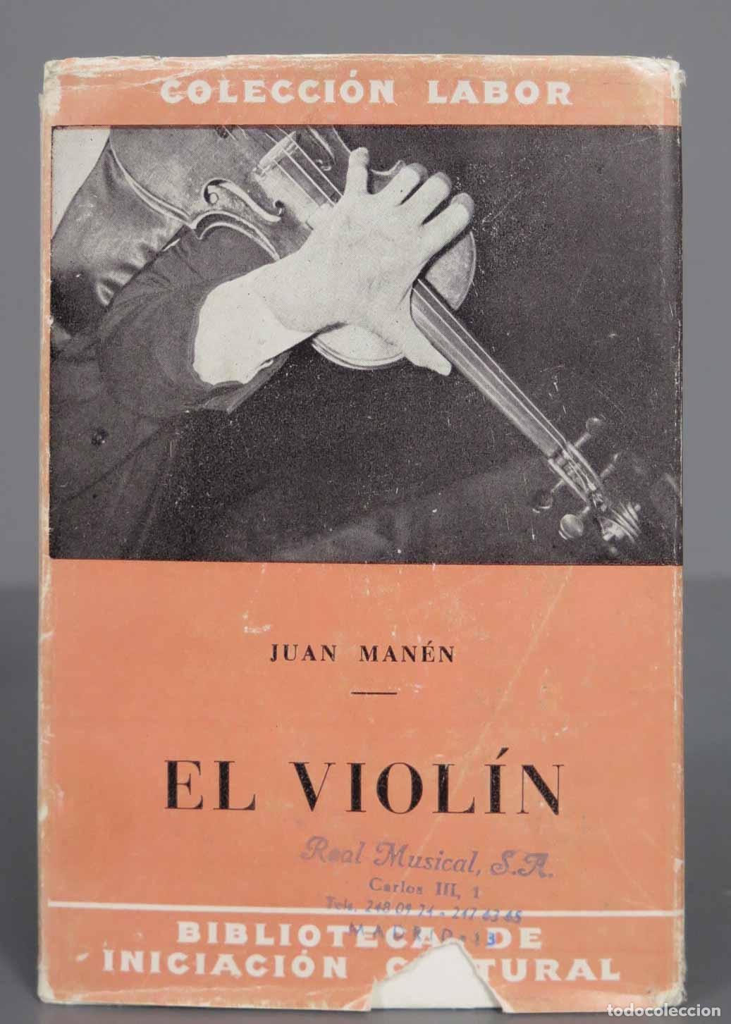 Libros de segunda mano: JUAN MAN&Eacute;N EL VIOL&Iacute;N. 1958 - Foto 1