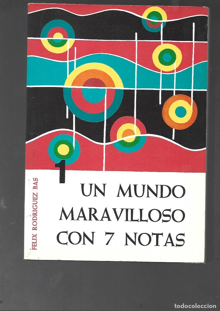 Libros de segunda mano: RODRIGUEZ BAS ,UN MUNDO MARAVILLOSO CON 7 NOTAS 1