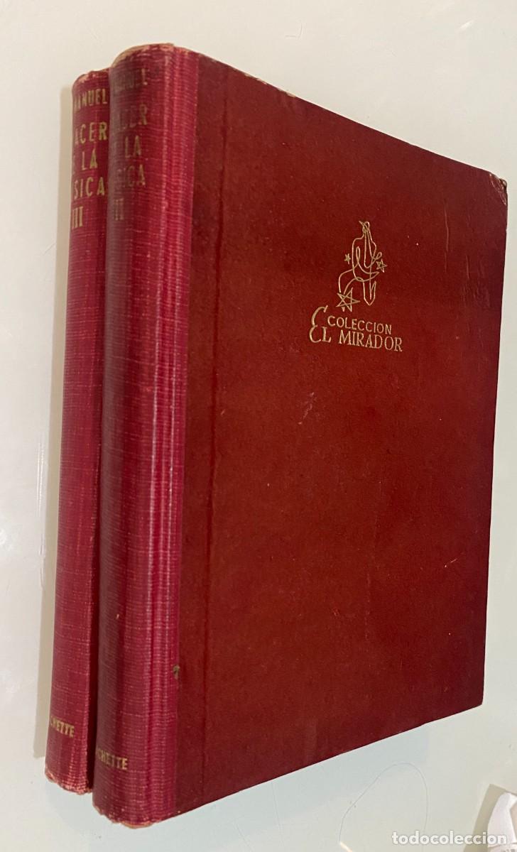 Libros de segunda mano: Placer de la m&uacute;sica II y III: De Beethoven a nuestros d&iacute;as - MANUEL, Roland