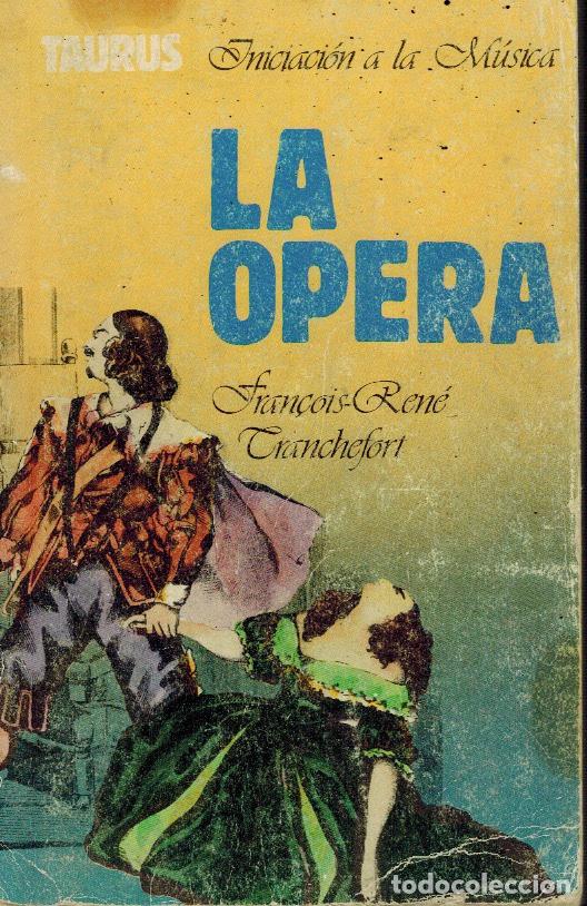 Libros de segunda mano: LA &Oacute;PERA de Ed. Taurus - Foto 1