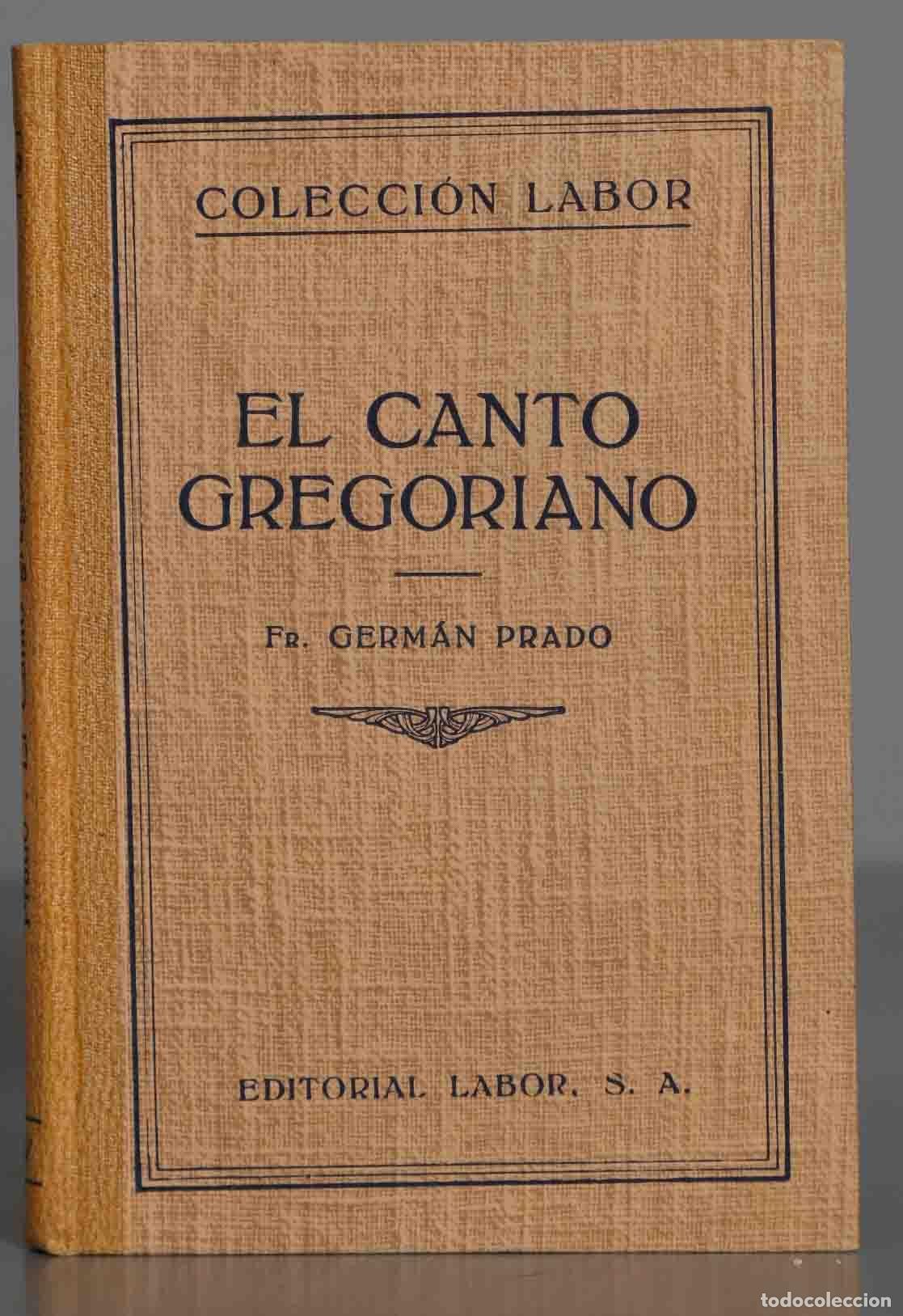 Libros de segunda mano: EL CANTO GREGORIANO PRADO - Foto 1