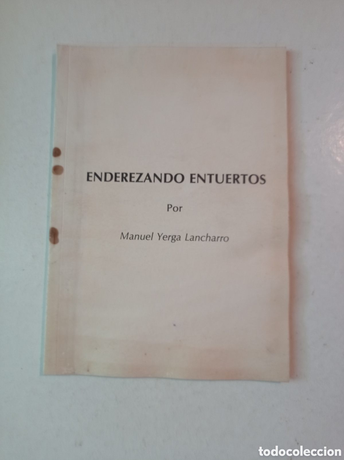 Gebrauchte B&uuml;cher: Enderezado entuertos. Manuel Yerga Lancharro.
