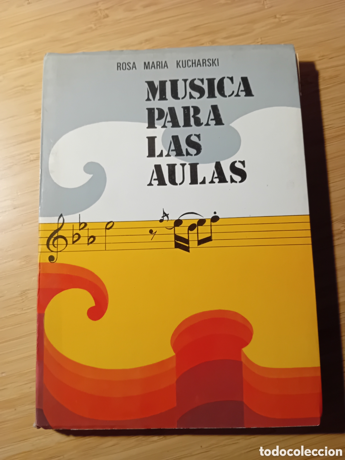 Livres d'occasion: M&uacute;sica para las aulas - Rosa Mar&iacute;a Kucharski (RMK 1974) Dedicatoria autografa