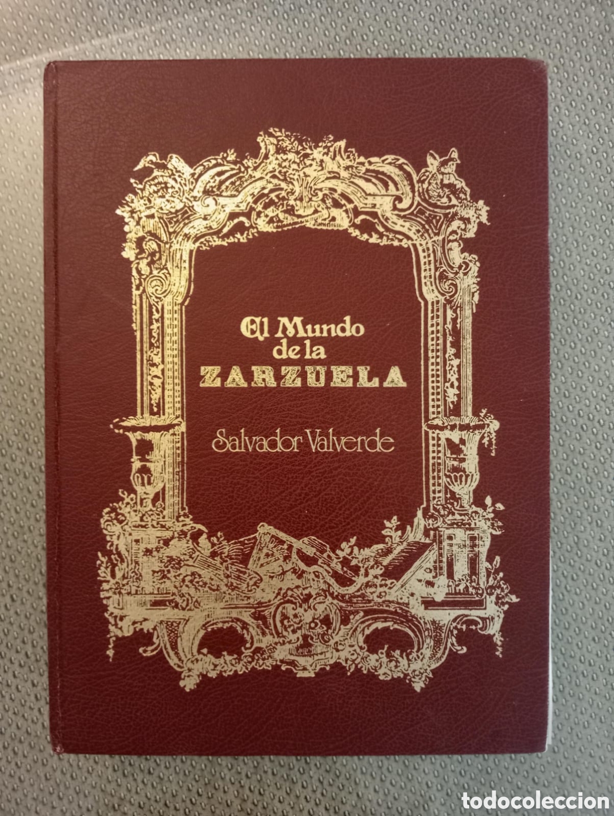 Livres d'occasion: EL MUNDO DE LA ZARZUELA / SALVADOR VALVERDE