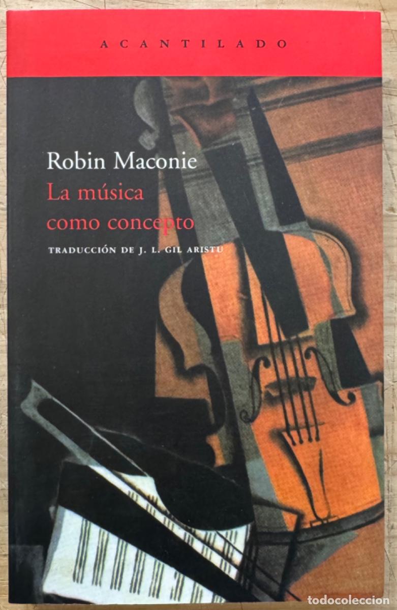 Libros de segunda mano: Robin Maconie. La M&uacute;sica como Concepto - Foto 1
