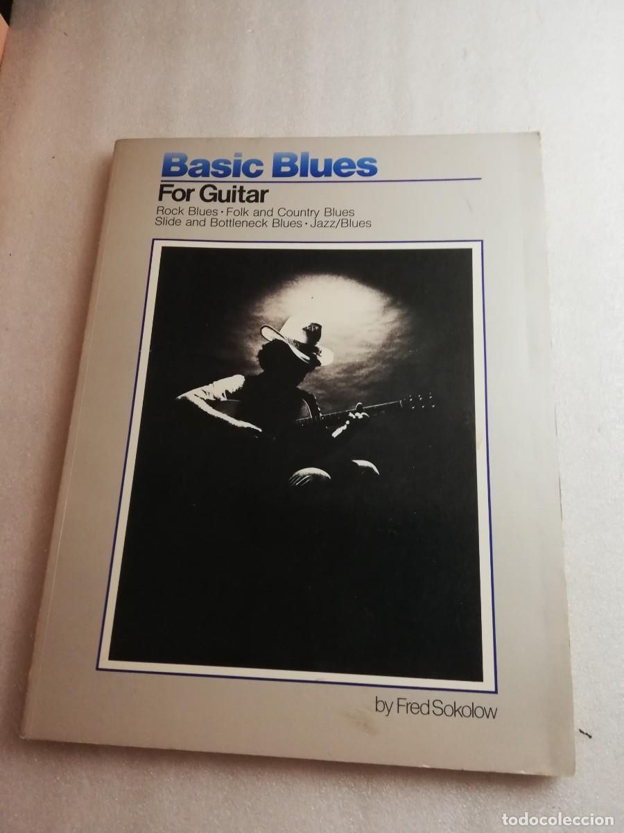 Libros de segunda mano: BASIC BLUES FOR GUITAR. FRED SOKOLOW - Foto 1