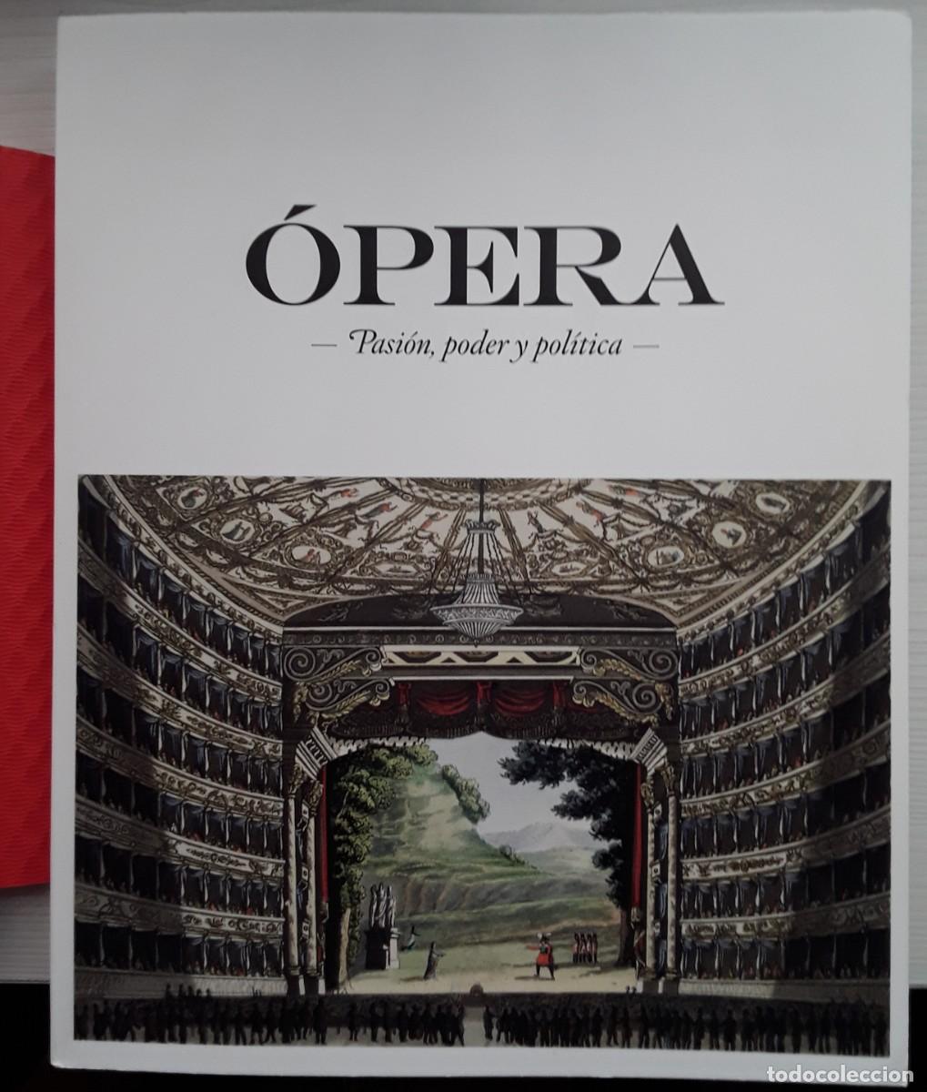 Libros de segunda mano: &Oacute;PERA. PASI&Oacute;N, PODER Y POL&Iacute;TICA. - Foto 4